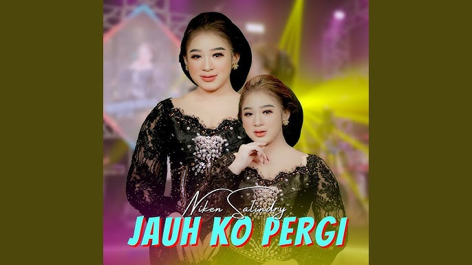 Niken Salindry - Jauh Ko Pergi