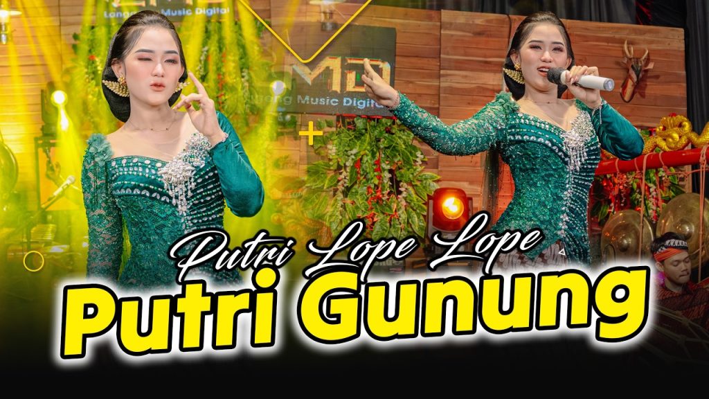 Putri Lope Lope - Putri Gunung
