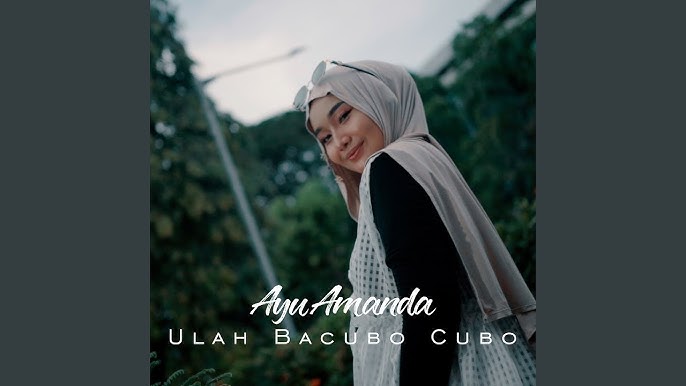 Ayu Amanda - Ulah Bacubo Cubo