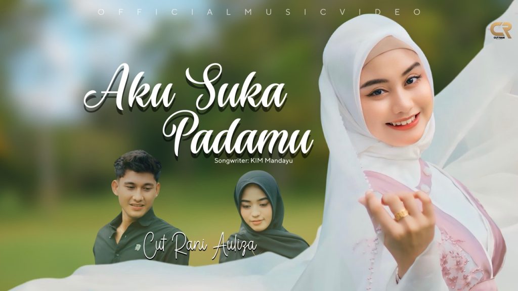 Cut Rani Auliza - Aku Suka Padamu