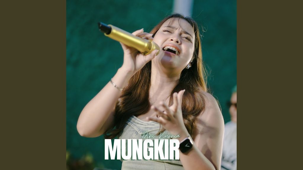 Dini Kurnia - Mungkir