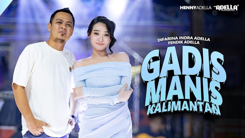 Gadis Manis Kalimantan - Difarina Indra Adella