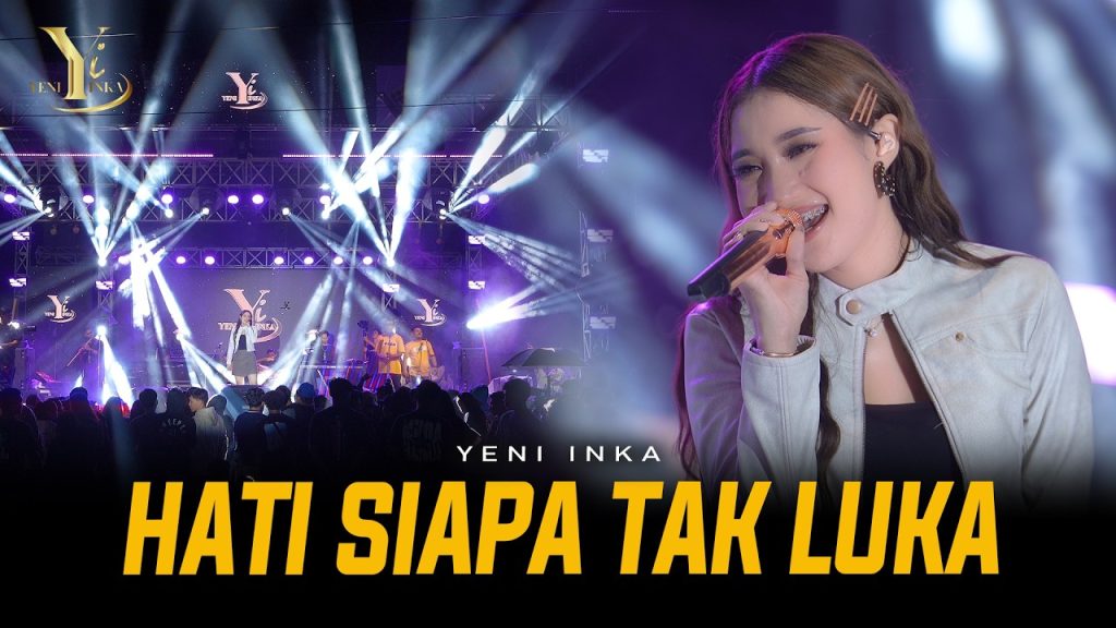 Hati Siapa Tak Luka - Yeni Inka
