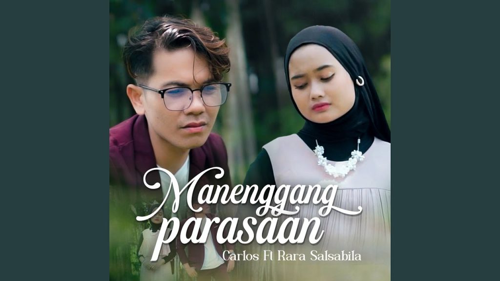 Manenggang Parasaan - Carlos Feat Rara Salsabila