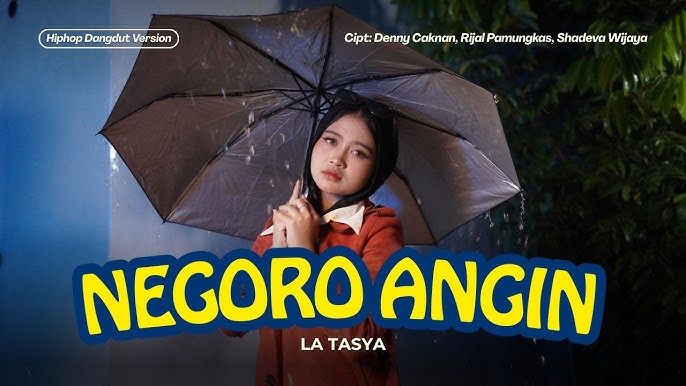 Negoro Angin - La Tasya