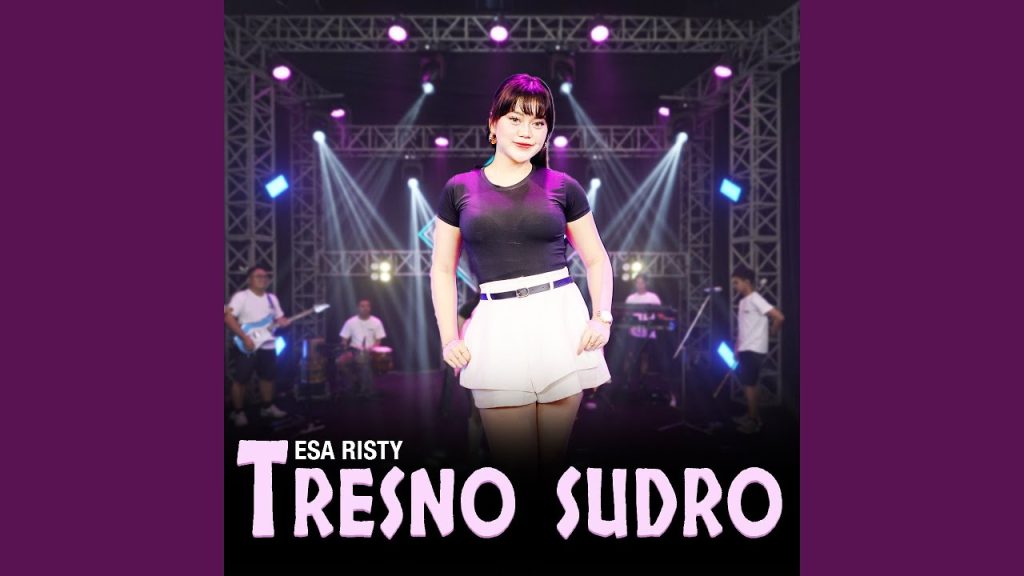 Tresno Sudro - Esa Risty