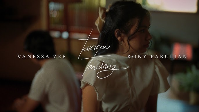 Vanessa Zee, Rony Parulian - Takkan Terulang