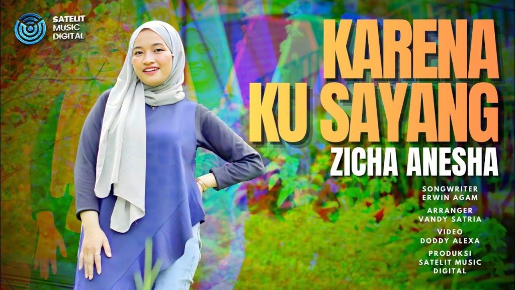 Zicha Anesha - Karena Ku Sayang