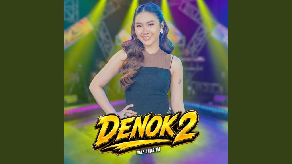 Denok 2 - Dike Sabrina