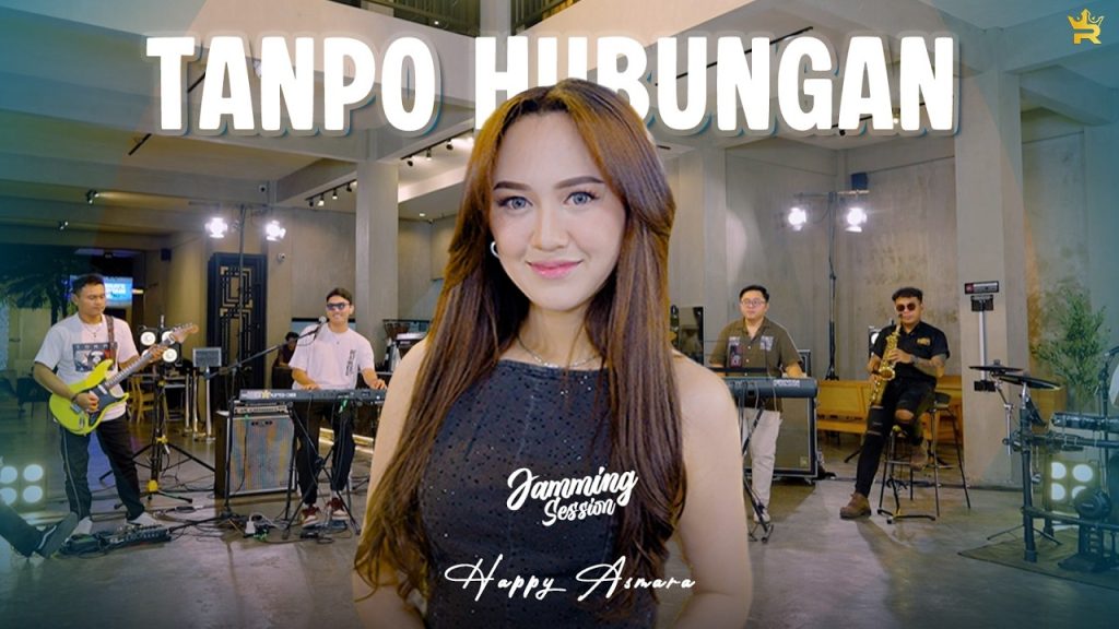 Tanpo Hubungan - Happy Asmara