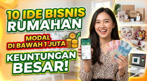 Bisnis rumahan modal di bawah 1 juta