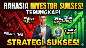 rahasia investor sukses dalam menghadapi volatilitas pasar