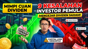 kesalahan investor pemula saat mengejar dividen saham