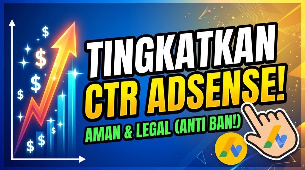 Cara Meningkatkan CTR AdSense