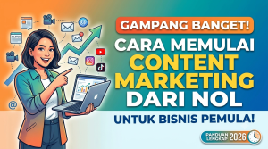 cara-memulai-content-marketing-dari-nol