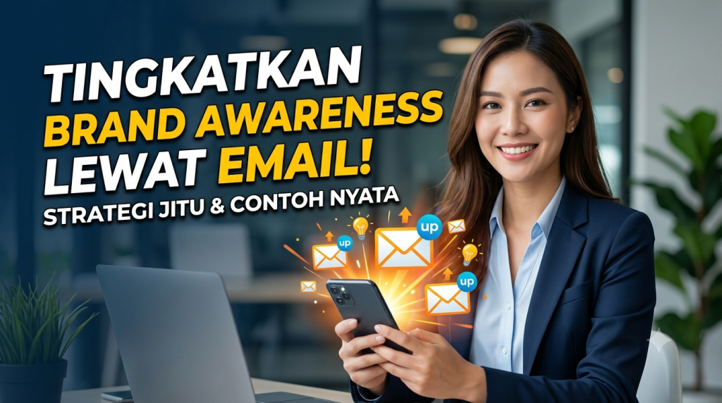 cara-email-marketing-untuk-brand-awareness