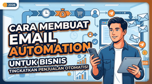 cara-membuat-email-automation
