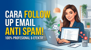 cara-membuat-follow-up-email-anti-spam