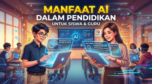 Manfaat AI dalam Pendidikan untuk Siswa dan Guru di