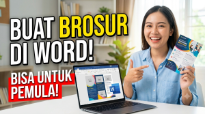 Cara Membuat Brosur di Microsoft Word