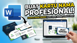 Cara Membuat Kartu Nama di Microsoft Word