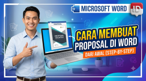 Cara Membuat Proposal di Word dari Awal hingga Selesai