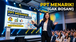 Tips Membuat Presentasi PowerPoint agar Tidak Membosankan